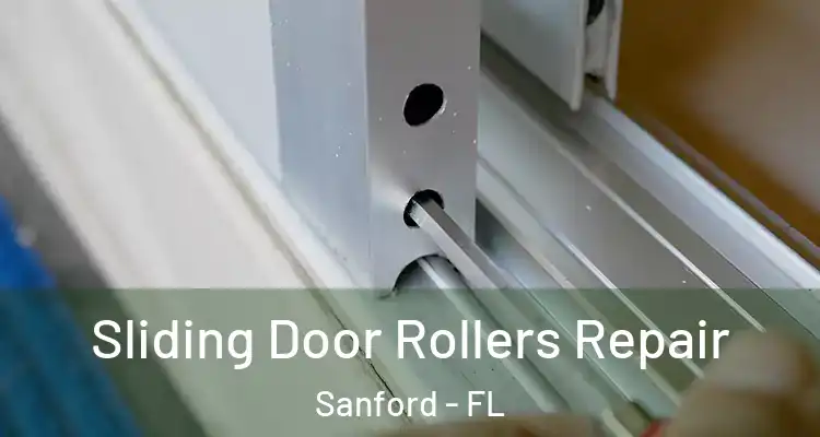  Sliding Door Rollers Repair Sanford - FL