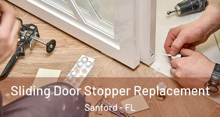  Sliding Door Stopper Replacement Sanford - FL